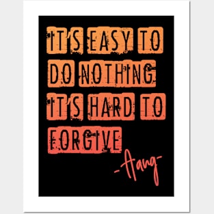 Avatar - it´s easy to do nothing, it´s hard to forgive. Posters and Art